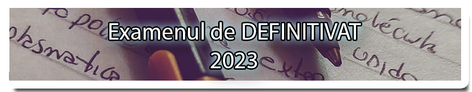 Examenul de definitivat 2023